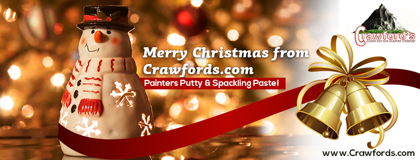 Merry Christmas from Crawfords.com. Painters Putty & Spackling Paste!