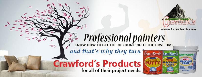 Professional painters know how to get the job done right the first time with Crawford's Products